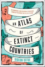 An atlas of extinct countries 9780008393854 Gideon Defoe, Verzenden, Zo goed als nieuw, Gideon Defoe