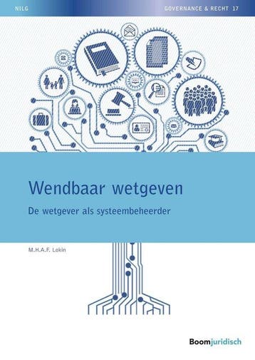 9789462905528 NILG - Governance en Recht 17 - Wendbaar we..., Verzenden, Zo goed als nieuw, Mariette Lokin
