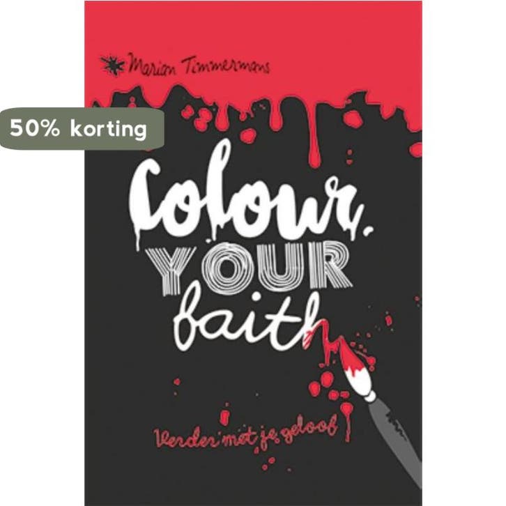 Colour your faith 9789033801051 Marian Timmermans, Boeken, Godsdienst en Theologie, Gelezen, Verzenden