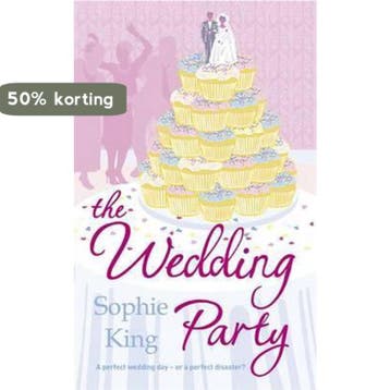 The Wedding Party / druk 1 - Sophie King 9780340935422, Verzenden, Gelezen, Sophie King