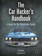 The Car Hackers Handbook 9781593277031 Craig Smith, Boeken, Verzenden, Zo goed als nieuw, Craig Smith