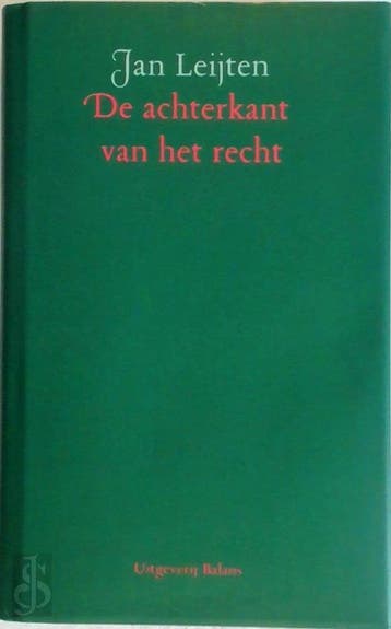 De achterkant van het recht - Leijten, Verzenden, Gelezen