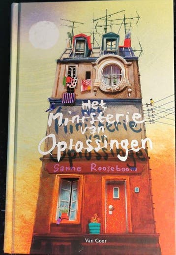 Het Ministerie van Oplossingen 9789000392285 Sanne Rooseboom, Boeken, Verzenden, Zo goed als nieuw, Sanne Rooseboom