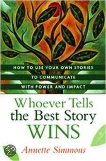 Whoever Tells The Best Story Wins - Annette Simmons, Verzenden, Gelezen, Annette Simmons