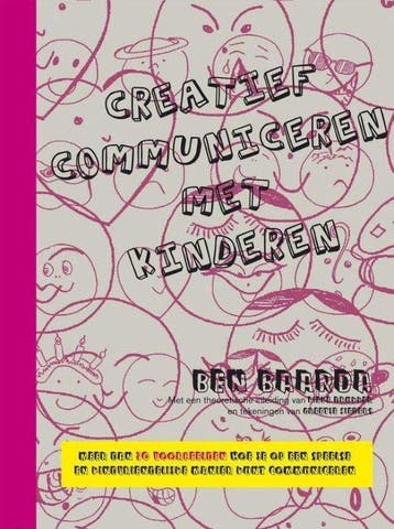 9789001810177 Creatief communiceren met kinderen Theorie ..., Boeken, Verzenden, Zo goed als nieuw, Lieke Drukker