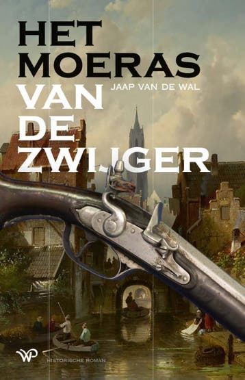 Het Moeras Van De Zwijger | Jaap Wal | Nieuw, Ophalen of Verzenden, Nieuw, Jaap Wal