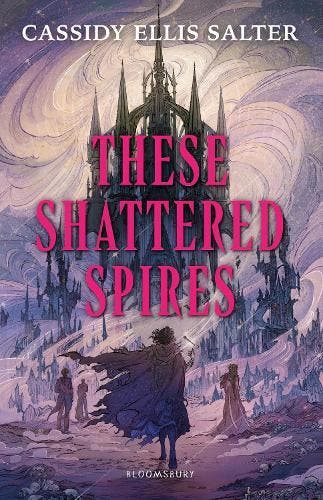 These Shattered Spires | Cassidy Ellis Salter | Nieuw, Boeken, Ophalen of Verzenden, Nieuw, Cassidy Ellis Salter