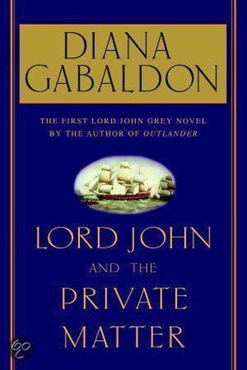 Lord John and the Private Matter - Diana Gabaldon, Boeken, Verzenden, Zo goed als nieuw, Diana Gabaldon