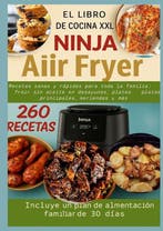 9789403801841 El libro de cocina XXL Ninja Air Fryer Rece..., Verzenden, Nieuw, Nina Kross
