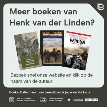De Grote Oorlog, kroniek 1914 - 1918 / De grote oorlog,, Verzenden, Zo goed als nieuw, Henk van der Linden