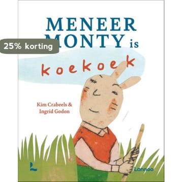 Meneer Monty is koekoek 9789401475891 Kim Crabeels, Verzenden, Zo goed als nieuw, Kim Crabeels