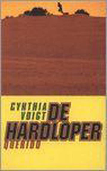 De hardloper / Tillerman-boeken / 5 - Cynthia Voigt, Verzenden, Zo goed als nieuw, Cynthia Voigt