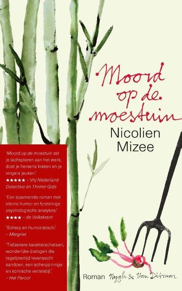 Moord op de moestuin - Nicolien Mizee 9789038808772, Verzenden, Gelezen, Nicolien Mizee