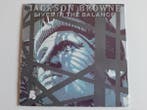 LP gebruikt - Jackson Browne - Lives In The Balance, Cd's en Dvd's, Vinyl | Rock, Verzenden, Zo goed als nieuw
