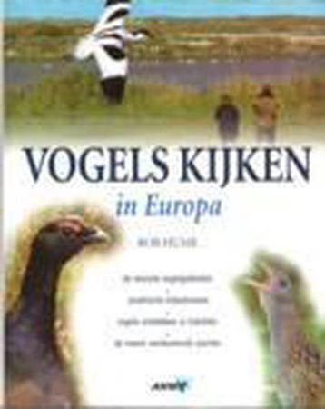 VOGELS KIJKEN IN EUROPA 9789018017569 Rob Hume, Verzenden, Gelezen, Rob Hume