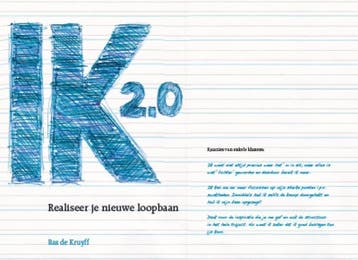 IK 2.0 9789079679072 Bas de Kruyff, Verzenden, Gelezen, Bas de Kruyff