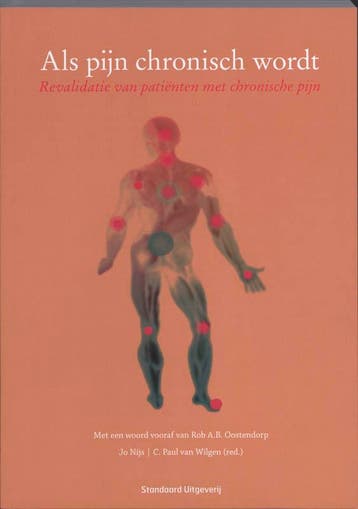Als pijn chronisch wordt 9789034193063 C.P. van Wilgen, Boeken, Verzenden, Zo goed als nieuw, C.P. van Wilgen