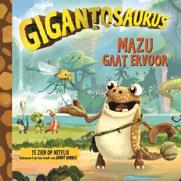Mazu gaat ervoor / Gigantosaurus - Jonny Duddle, Verzenden, Zo goed als nieuw, Jonny Duddle