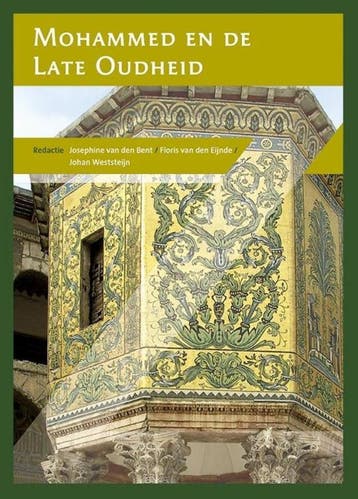 Mohammed en de Late Oudheid / Zenobiareeks / 6 9789087045838, Boeken, Verzenden, Zo goed als nieuw