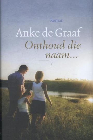 Onthoud die naam / Spiegelserie - Anke de Graaf, Verzenden, Gelezen, Anke de Graaf