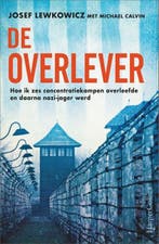 De overlever | 9789402712773 | Josef Lewkowicz ; Michael, Boeken, Zo goed als nieuw, Josef Lewkowicz ; Michael Calvin