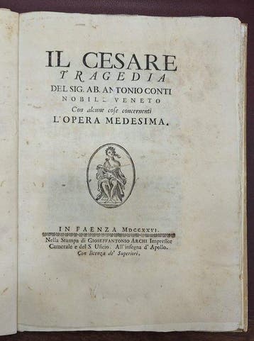 Antonio Conti - Il Cesare. Tragedia - 1726-1726