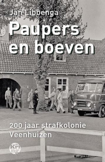 Paupers en boeven - Jan Libbenga 9789462970953, Boeken, Verzenden, Zo goed als nieuw, Jan Libbenga