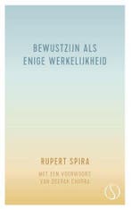 Bewustzijn als enige werkelijkheid 9789491411748, Boeken, Verzenden, Zo goed als nieuw, Rupert Spira