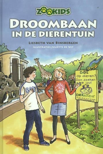 Droombaan in de dierentuin / Zookids - Liesbeth van, Boeken, Verzenden, Gelezen, Liesbeth van Binsbergen