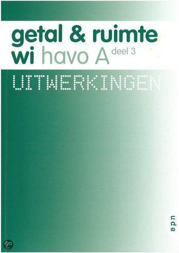 Getal en Ruimte havo A deel 3 uitwerkingen, Verzenden, Gelezen