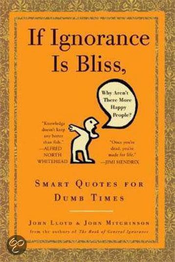 Qi If Ignorance Is Bliss, Why ArenT There More Happy, Verzenden, Gelezen, John Lloyd