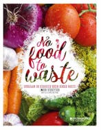 No food to waste 9789059086456 Jorun Verheyden, Verzenden, Zo goed als nieuw, Jorun Verheyden
