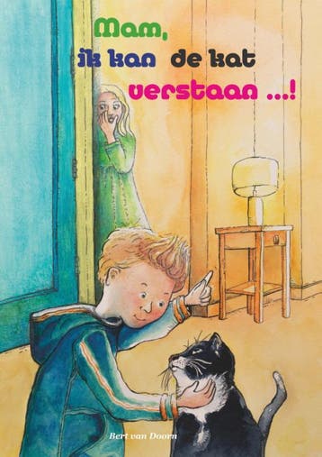 Mam, ik kan de kat verstaan / Serie van Dennis 9789492597779, Verzenden, Gelezen, Bert van Doorn