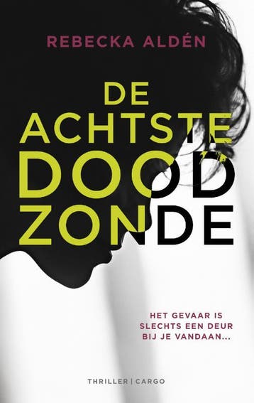 De achtste doodzonde 9789023498476 Rebecka Aldén, Boeken, Verzenden, Gelezen, Rebecka Aldén