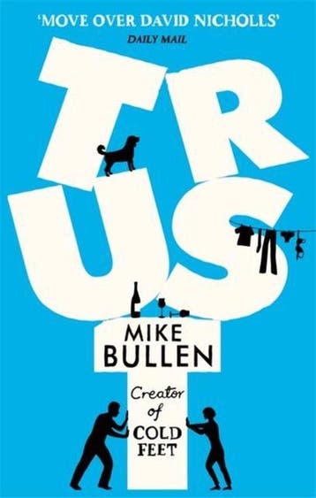 Trust - Mike Bullen 9780751559255, Verzenden, Gelezen, Mike Bullen