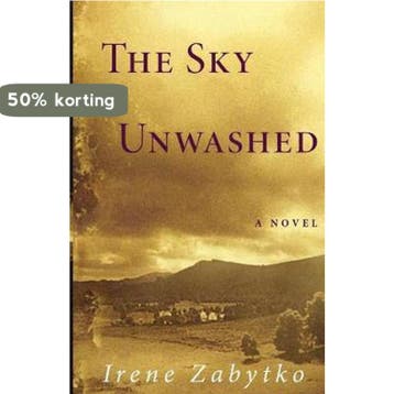 The Sky Unwashed - Irene Zabytko 9781565122468, Verzenden, Gelezen, Irene Zabytko