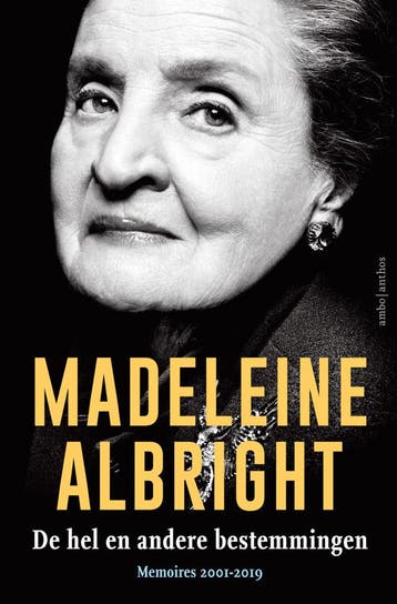 De hel en andere bestemmingen (Goed), Verzenden, Gelezen, Madeleine Albright