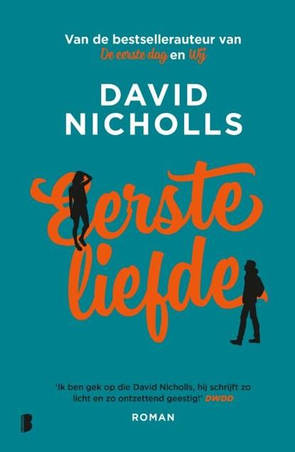 Eerste liefde | 9789022587751 | David Nicholls, Boeken, Literatuur, Zo goed als nieuw