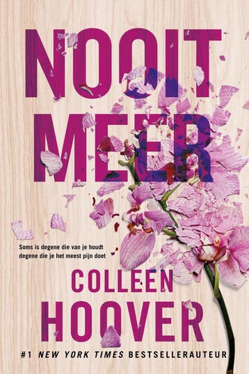 Nooit meer / Lily & Atlas / 1 - Colleen Hoover 9789401910552, Boeken, Verzenden, Gelezen, Colleen Hoover