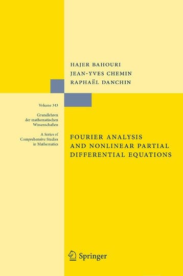Fourier Analysis And Nonlinear Partial Differential Equation, Verzenden, Zo goed als nieuw, Hajer Bahouri