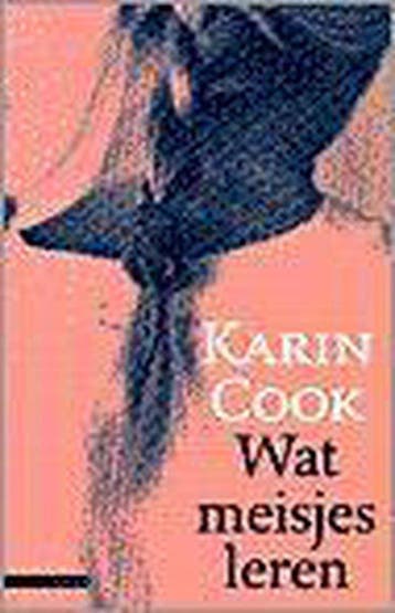 WAT MEISJES LEREN - K. Cook 9789045002316, Verzenden, Gelezen, K. Cook