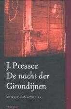 De nacht der Girondijnen 9789029069182 J. Presser, Verzenden, Gelezen, J. Presser