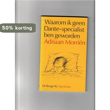 Waarom ik geen Dante-specialist ben geworden - Morrien, Verzenden, Gelezen, Morrien