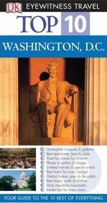 Washington D.C. Top 10. E/W guide 2006 [03/06] 9781405312059, Verzenden, Zo goed als nieuw, David Macaulay