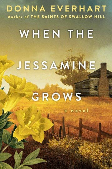 When the Jessamine Grows - Donna Everhart 9781496740700, Verzenden, Gelezen, Donna Everhart