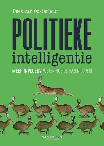 9789089654991 Politieke intelligentie | Tweedehands, Boeken, Verzenden, Zo goed als nieuw, Dees van Oosterhout