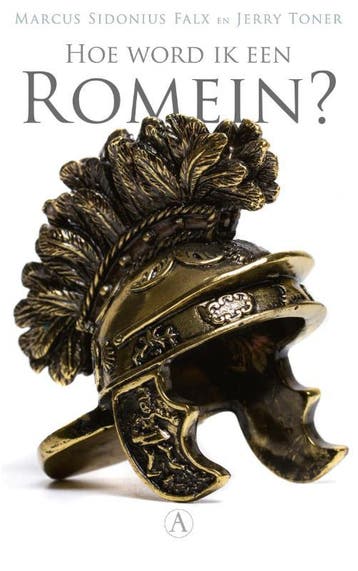 Hoe word ik een Romein? - Jerry Toner 9789025306793, Boeken, Verzenden, Gelezen, Jerry Toner