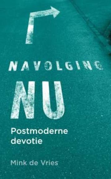 Navolging nu - Mink de Vries 9789043517188, Boeken, Verzenden, Zo goed als nieuw, Mink de Vries