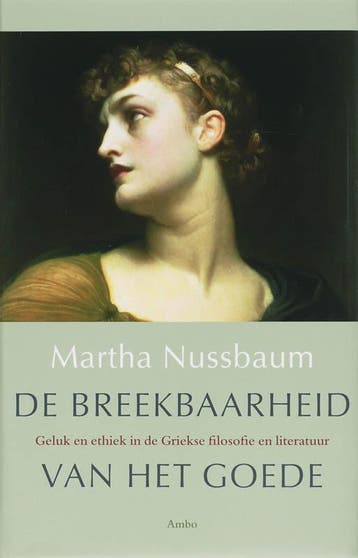 De breekbaarheid van het goede - Martha Nussbaum, Verzenden, Gelezen, Martha Nussbaum