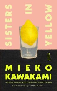 Sisters In Yellow | Mieko Kawakami | Nieuw, Ophalen of Verzenden, Nieuw, Mieko Kawakami